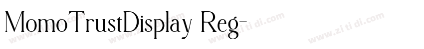 MomoTrustDisplay Reg字体转换 MomoTrustDisplay Reg字体转换